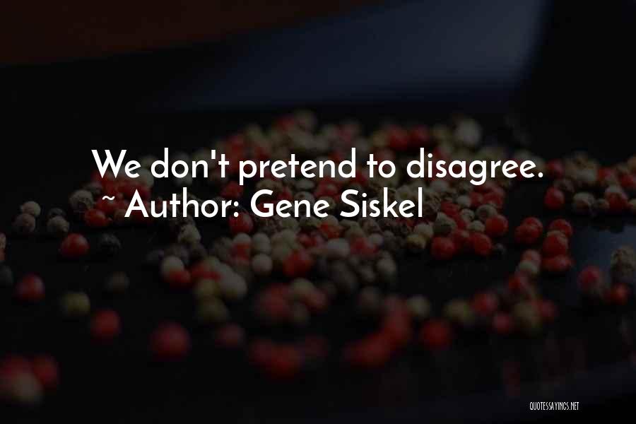 Siskel Quotes By Gene Siskel