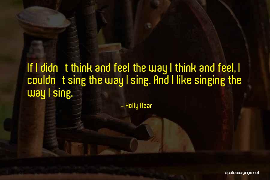 Siskel Theater Quotes By Holly Near Siskel Theater Quotes By Holly Near
