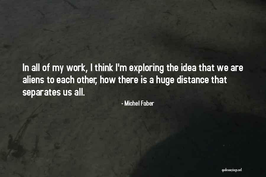 Sismografos Quotes By Michel Faber Sismografos Quotes By Michel Faber