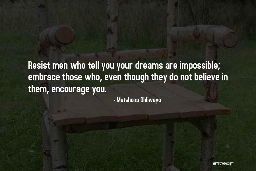 Sismos Quotes By Matshona Dhliwayo Sismos Quotes By Matshona Dhliwayo