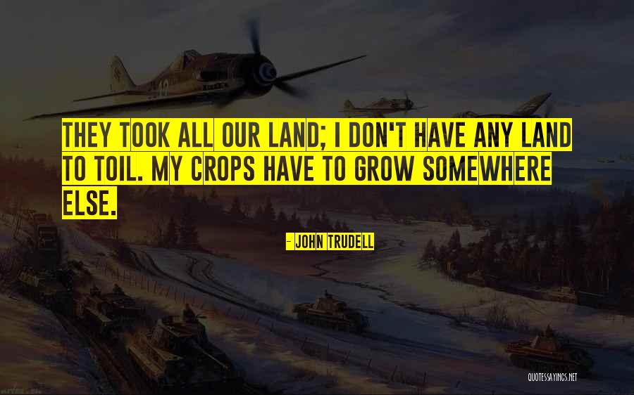 Sisqo Dru Quotes By John Trudell Sisqo Dru Quotes By John Trudell