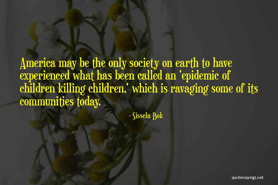 Sissela Bok Quotes 1648411 Sissela Bok Quotes 1648411