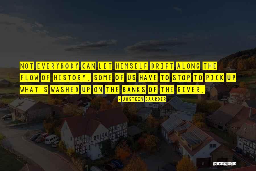 Sisselman Jill Quotes By Jostein Gaarder