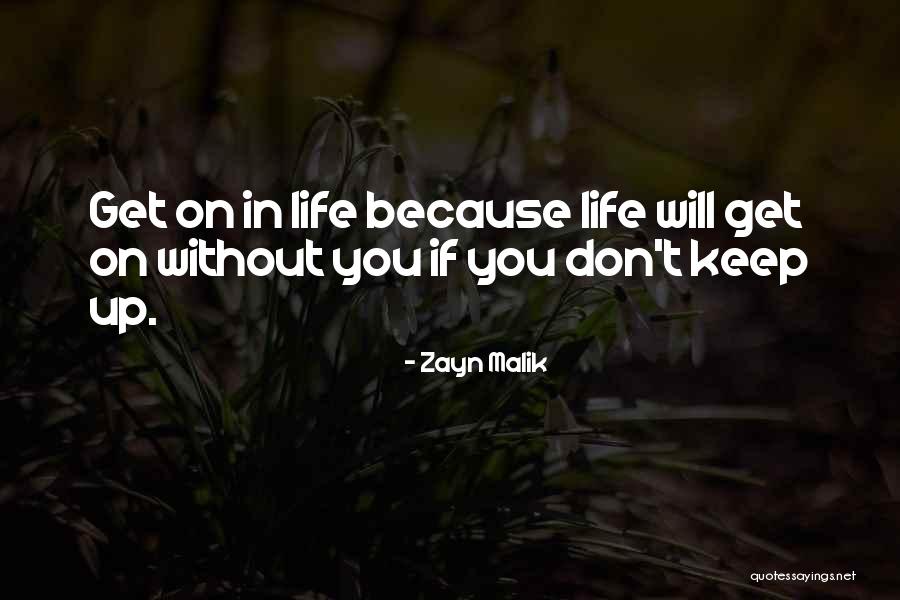 Sisselman Jill Quotes By Zayn Malik
