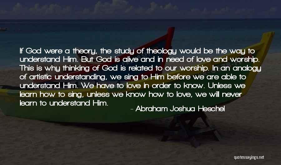 Sissinghurst Quotes By Abraham Joshua Heschel Sissinghurst Quotes By Abraham Joshua Heschel