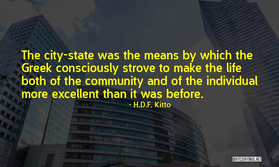 Sissinghurst Quotes By H.D.F. Kitto Sissinghurst Quotes By H.D.F. Kitto
