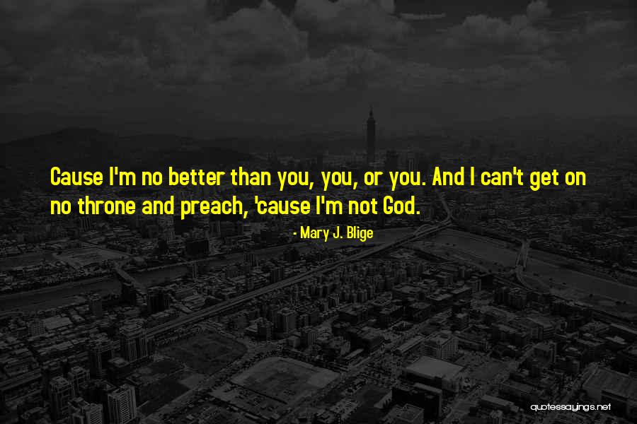 Sissoko Chair Quotes By Mary J. Blige Sissoko Chair Quotes By Mary J. Blige