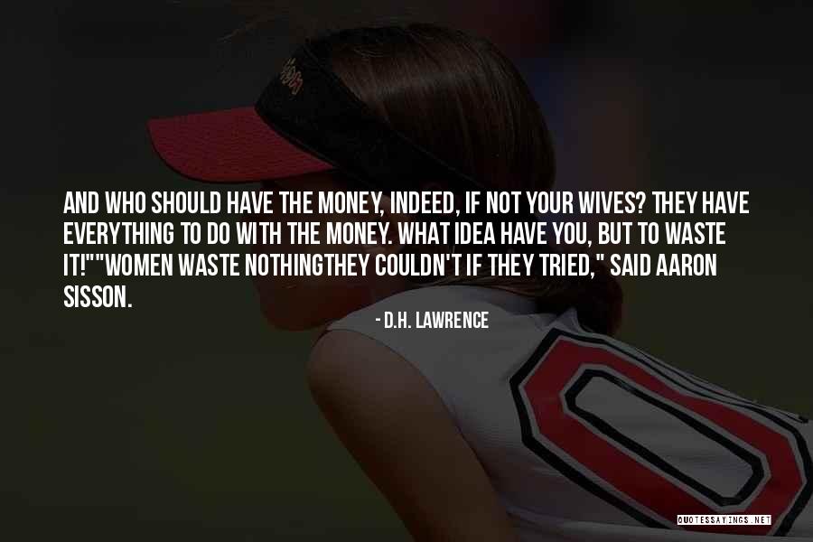 Sisson Quotes By D.H. Lawrence Sisson Quotes By D.H. Lawrence