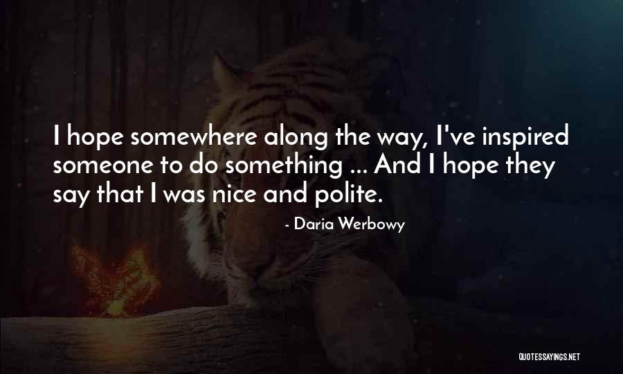 Sissone Simple Quotes By Daria Werbowy Sissone Simple Quotes By Daria Werbowy