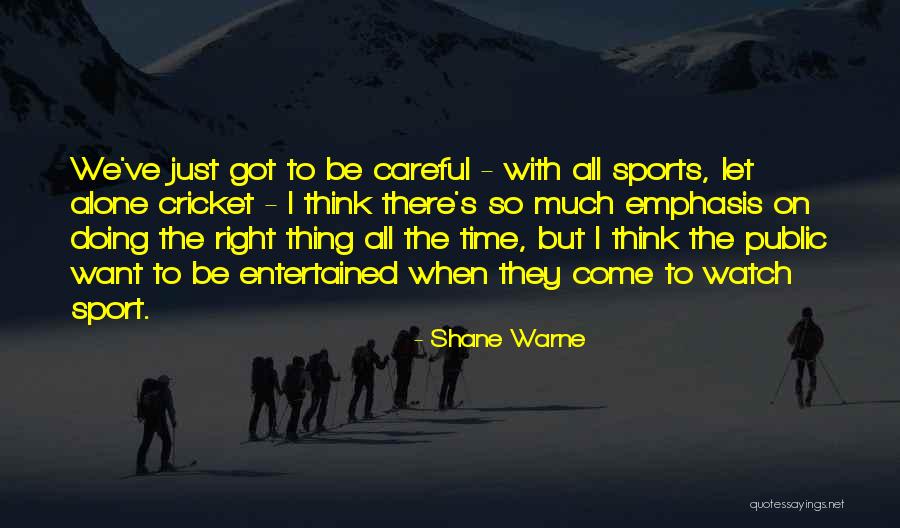 Sissone Simple Quotes By Shane Warne Sissone Simple Quotes By Shane Warne