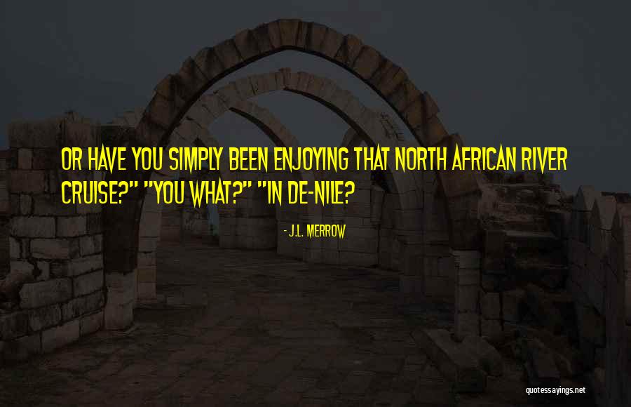 Sissons Bbq Quotes By J.L. Merrow Sissons Bbq Quotes By J.L. Merrow