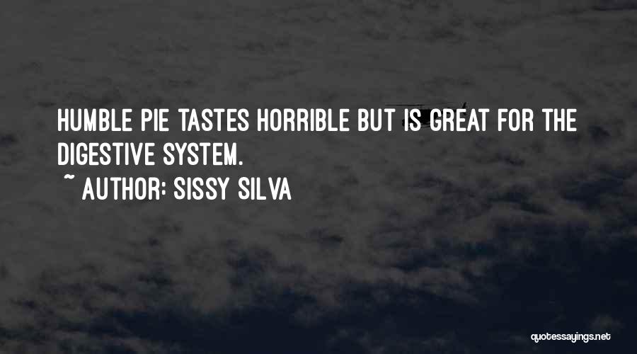 Sissy Silva Quotes 1443768