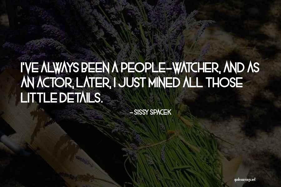 Sissy Spacek Quotes 1091825 Sissy Spacek Quotes 1091825