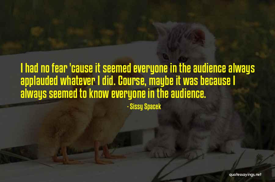 Sissy Spacek Quotes 1472716 Sissy Spacek Quotes 1472716
