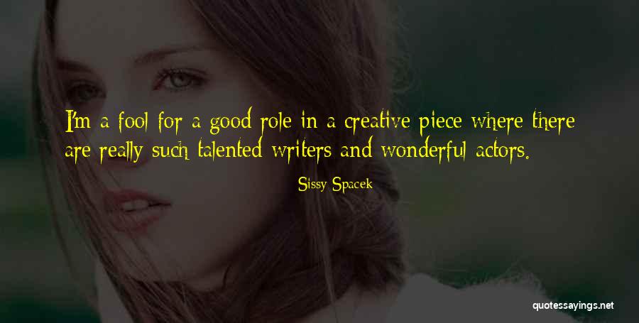 Sissy Spacek Quotes 1646762 Sissy Spacek Quotes 1646762