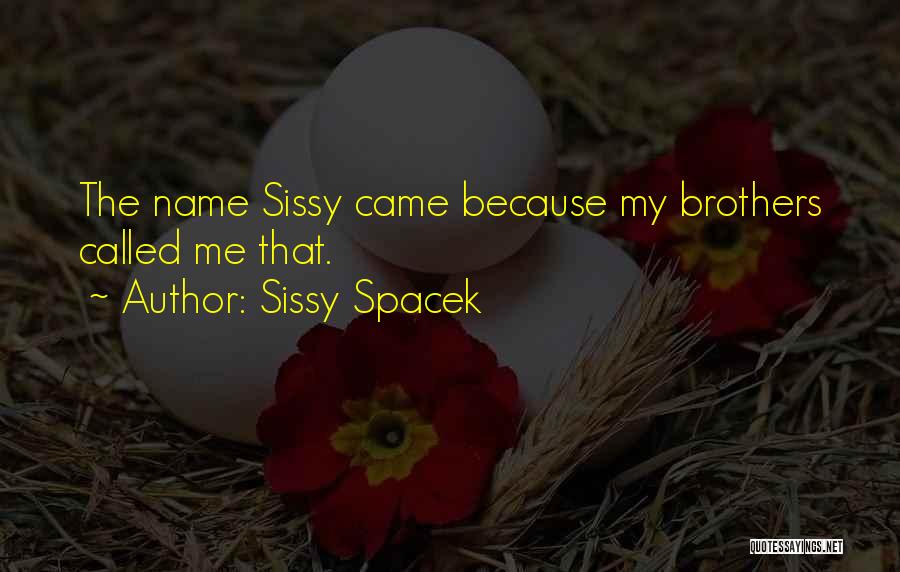 Sissy Spacek Quotes 1846226