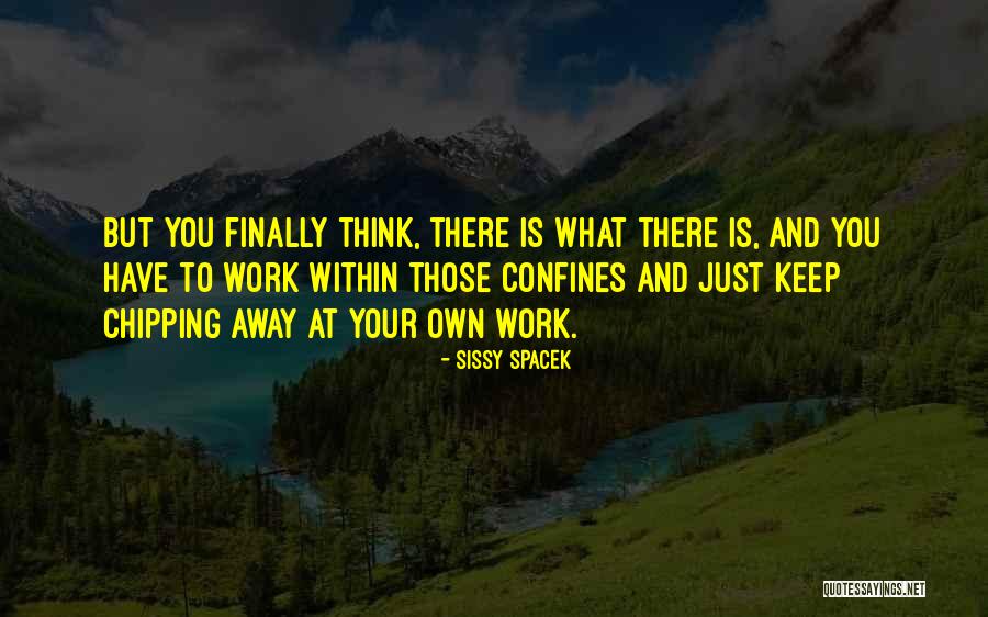 Sissy Spacek Quotes 2018666 Sissy Spacek Quotes 2018666