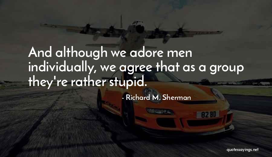 Sistema Urinario Quotes By Richard M. Sherman Sistema Urinario Quotes By Richard M. Sherman