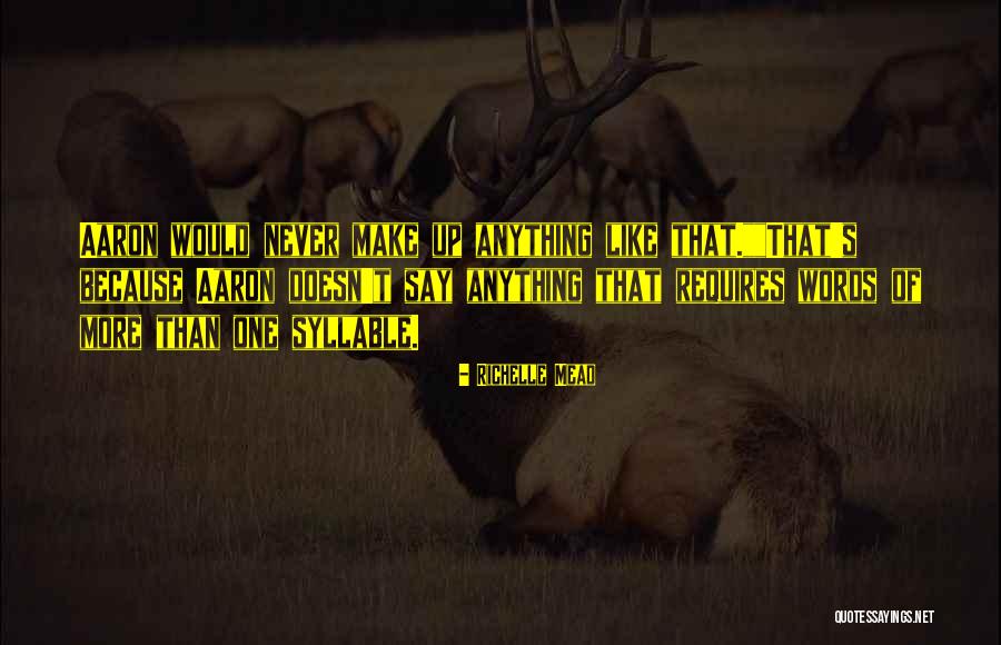 Sistemele Organismului Quotes By Richelle Mead Sistemele Organismului Quotes By Richelle Mead
