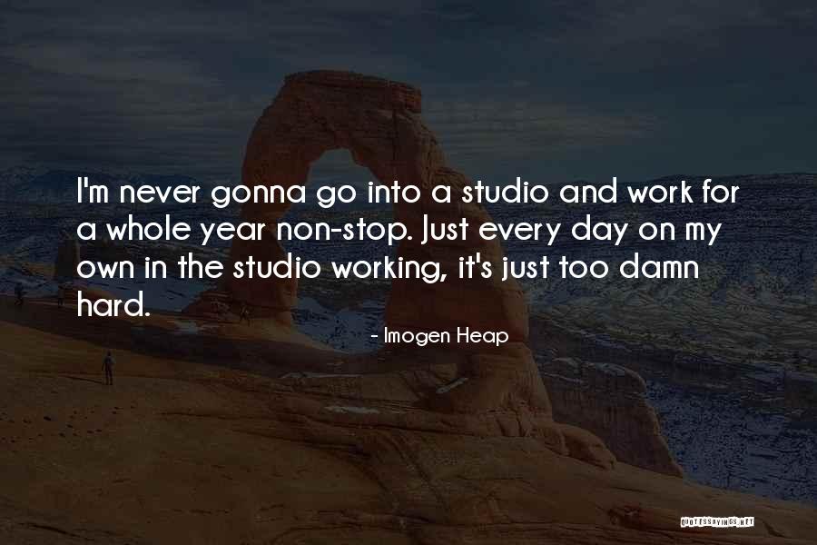 Sistemului Locomotor Quotes By Imogen Heap Sistemului Locomotor Quotes By Imogen Heap