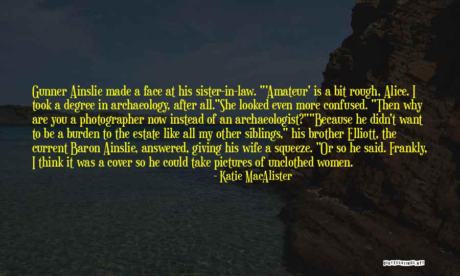 Sister And Brother In Law Quotes By Katie MacAlister