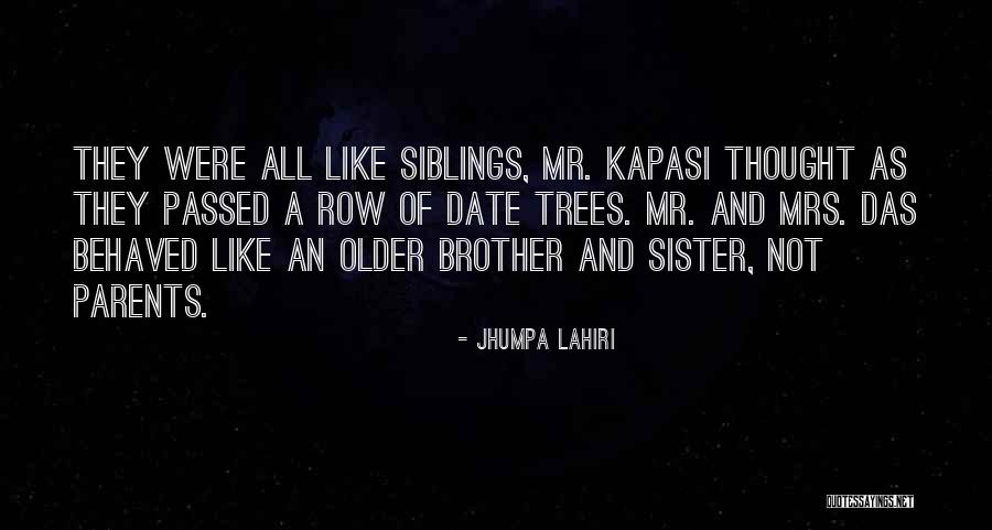 Sister And Brother Quotes By Jhumpa Lahiri