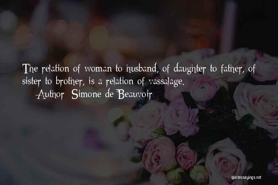 Sister And Brother Relation Quotes By Simone De Beauvoir
