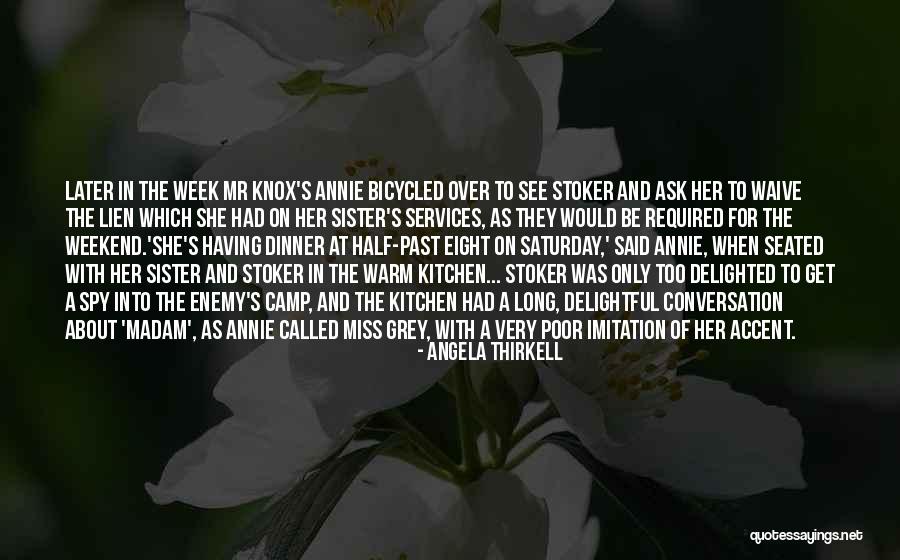 Sister Angela Quotes By Angela Thirkell Sister Angela Quotes By Angela Thirkell