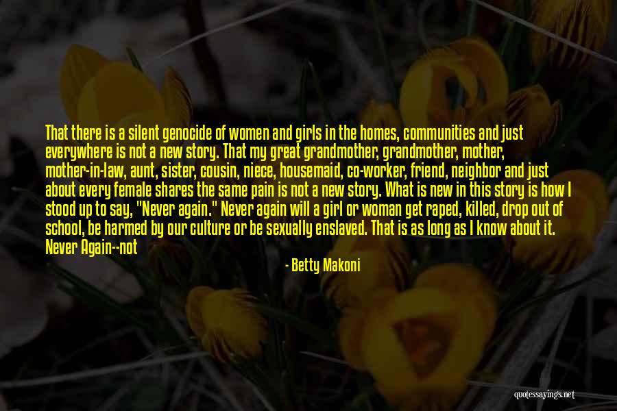 Sister As A Mother Quotes By Betty Makoni