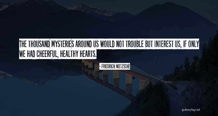 Sister Bernadette Quotes By Friedrich Nietzsche Sister Bernadette Quotes By Friedrich Nietzsche