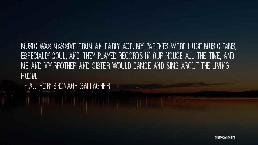 Sister Dance Quotes By Bronagh Gallagher