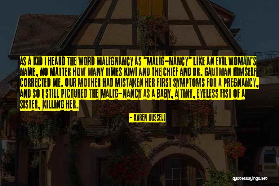Sister Death Quotes By Karen Russell Sister Death Quotes By Karen Russell
