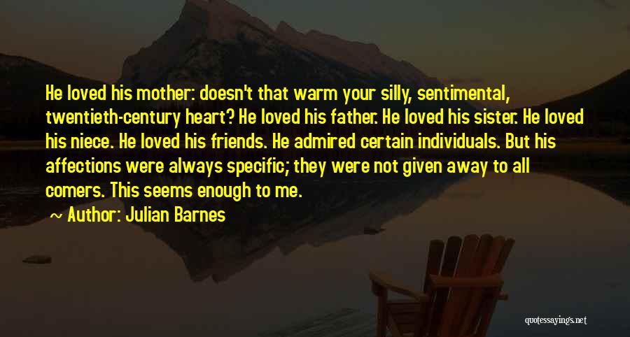 Sister Far Away Quotes By Julian Barnes