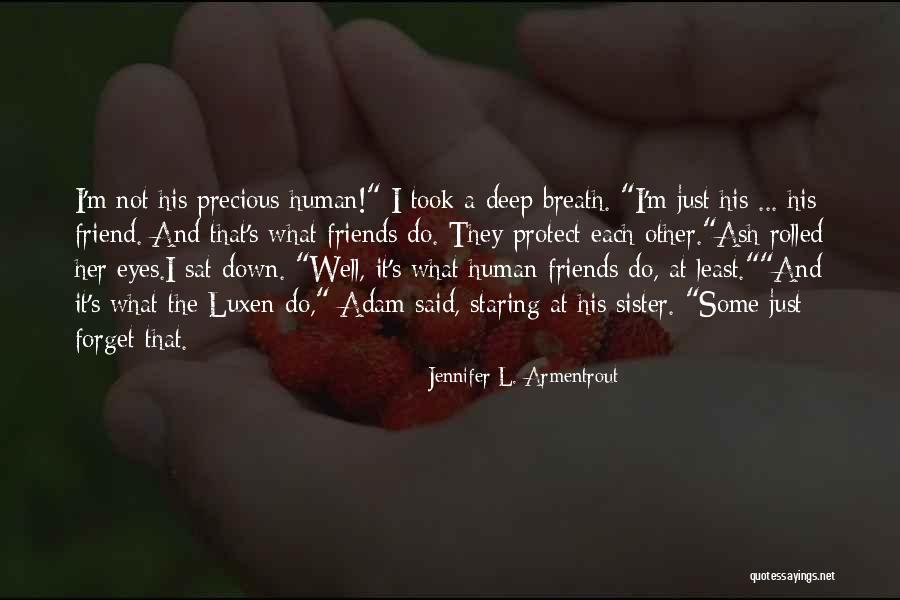 Sister Friends Quotes By Jennifer L. Armentrout