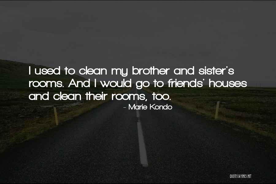 Sister Friends Quotes By Marie Kondo