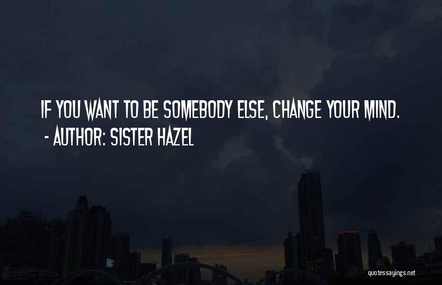 Sister Hazel Quotes 1981588