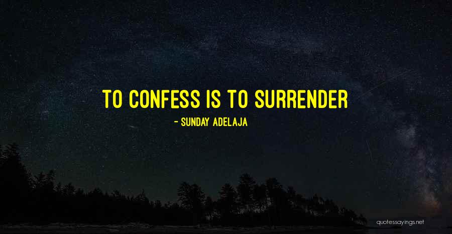 Sister Hazel Song Quotes By Sunday Adelaja