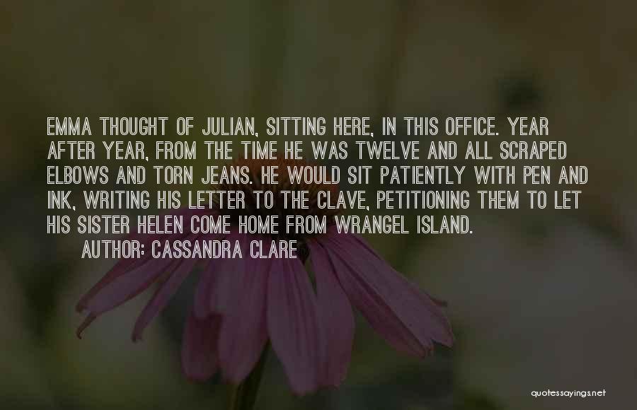 Sister Helen Quotes By Cassandra Clare