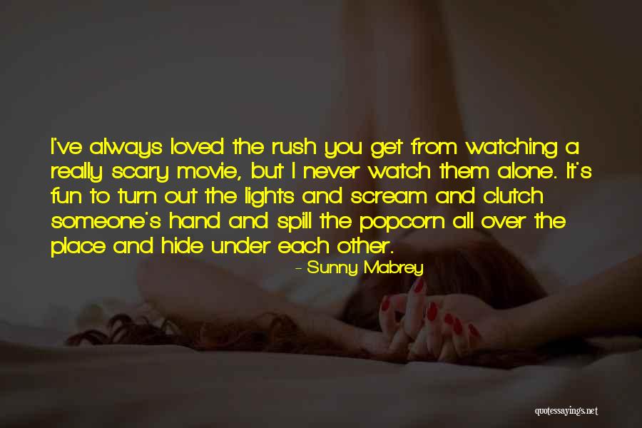 Sister Hermana Quotes By Sunny Mabrey Sister Hermana Quotes By Sunny Mabrey