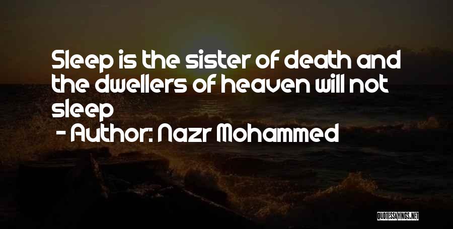 Sister In Heaven Quotes By Nazr Mohammed