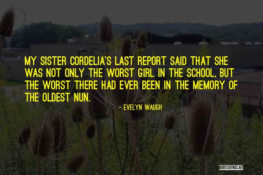 Sister In Memory Of Quotes By Evelyn Waugh