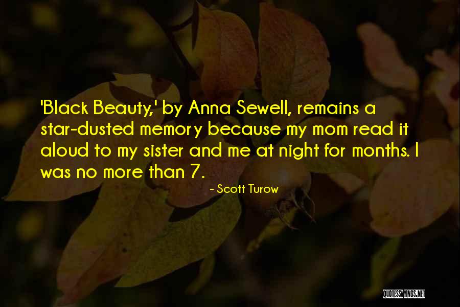 Sister In Memory Of Quotes By Scott Turow