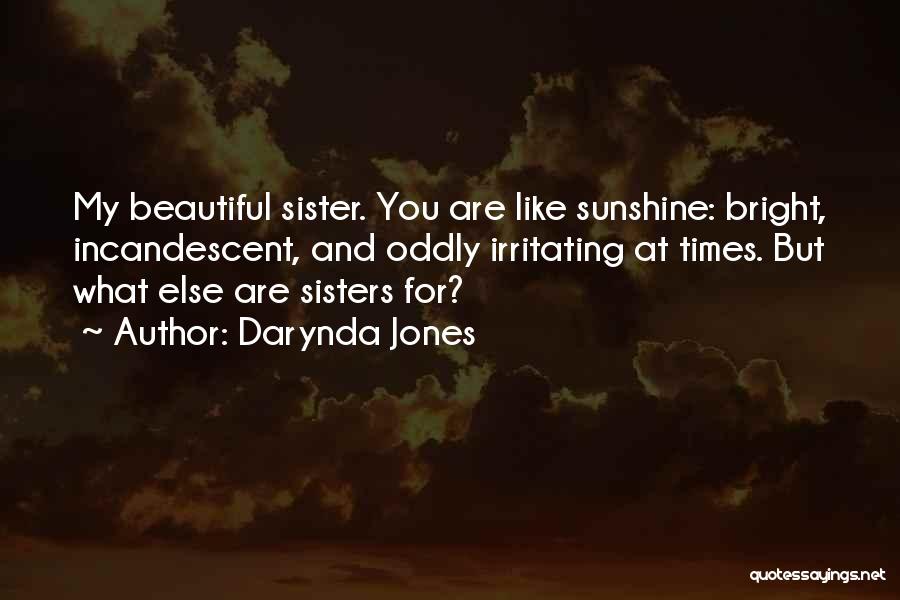 Sister Like You Quotes By Darynda Jones