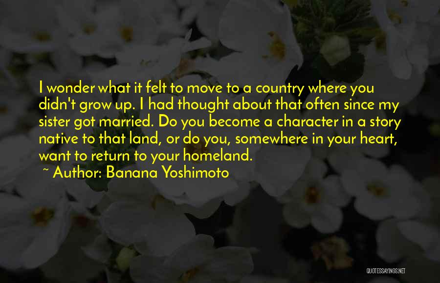 Sister Married Quotes By Banana Yoshimoto