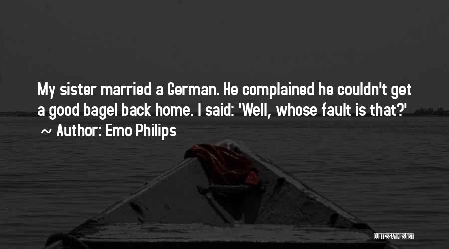 Sister Married Quotes By Emo Philips