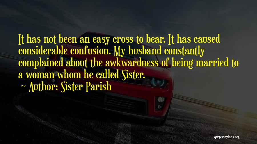 Sister Married Quotes By Sister Parish