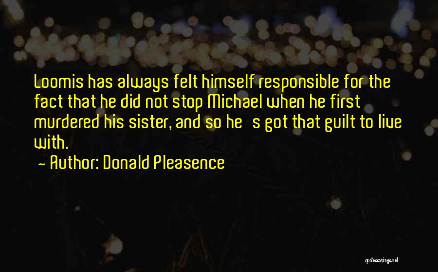 Sister Michael Best Quotes By Donald Pleasence