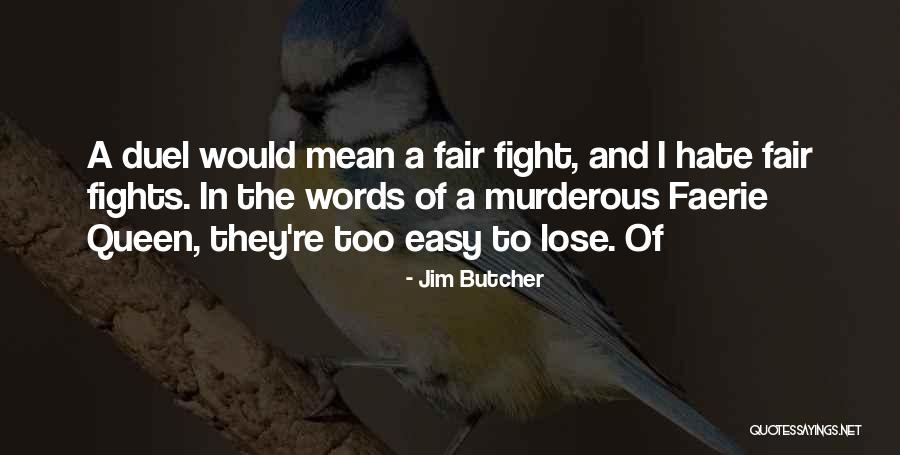Sister Mine Movie Quotes By Jim Butcher Sister Mine Movie Quotes By Jim Butcher