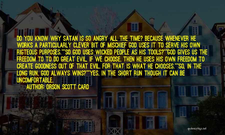 Sister Mischief Quotes By Orson Scott Card