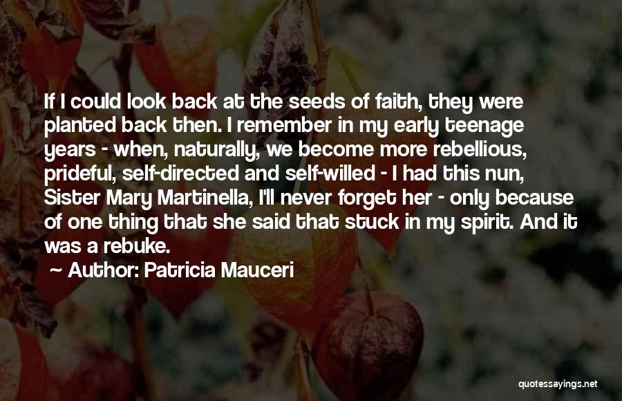 Sister Never Had Quotes By Patricia Mauceri